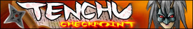 Tenchu Checkpoint